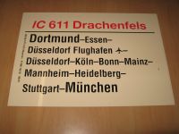 Zuglaufschild IC 611 Drachenfels Dortmund-München Nordrhein-Westfalen - Bad Laasphe Vorschau