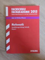 Mathematik Fachschule Prüfungen bis 2015 9783849012397 Bayern - Neusäß Vorschau