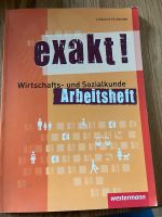 Exakt! Wirtschafts und Sozialkunde Arbeitsheft Niedersachsen - Westerstede Vorschau