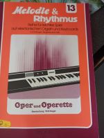 ** Melodie & Rhythmus/ Oper&Operette/Orgel&Keyboard-Spiel ** Niedersachsen - Ganderkesee Vorschau
