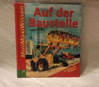 MiniMaxiWissen Auf der Baustelle Nordrhein-Westfalen - Bad Wünnenberg Vorschau