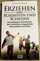 Elternratgeber "Erziehen ohne Schimpfen und Schreien" Deggendorf - Stauffendorf Vorschau