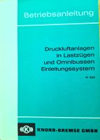 Knorr Doku. Betriebsanl. Druckluftbr. Lastzügen, Omnib. Einl.1966 Bayern - Bruckberg bei Landshut Vorschau