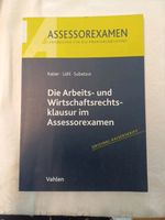 Kaiser/Lühl/Subatzus, Die Arbeits- und Wirtschaftsrechtsklausur Baden-Württemberg - Baden-Baden Vorschau