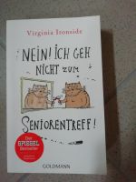 Buch Nein, ich geh nicht zum Seniorentreff Virginia Ironside Nordrhein-Westfalen - Holzwickede Vorschau