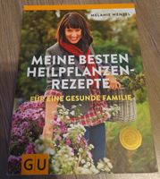 Buch: Meine besten Heilpflanzen Rezepte Baden-Württemberg - Brühl Vorschau