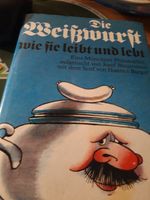 Die Weißwurst wie sie leibt und lebt Wandsbek - Hamburg Farmsen-Berne Vorschau