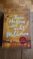 Zwei Herzen unter acht Millionen von Kate Spencer Niedersachsen - Stadthagen Vorschau