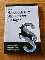 Handbuch zum Waffenrecht für Jäger Sachsen-Anhalt - Haldensleben Vorschau