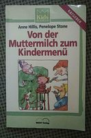 Von der Muttermilch zum Kindermenü, Ratgeber Kochbuch Babys Nordrhein-Westfalen - Mülheim (Ruhr) Vorschau