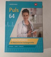 Westermann Puls 64 Wirtschaftslehre für Medizinische Fachang. Rheinland-Pfalz - Mainz Vorschau