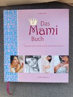 „Das Mami Buch“ von Katja Kessler Schwangerschaftsbuch Nordrhein-Westfalen - Bünde Vorschau