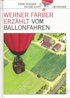 Werner Färber erzählt vom Ballonfahren,  Kinderbuch Niedersachsen - Goslar Vorschau
