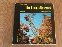 Rund um das Riesenrad Ein Buch vom Wiener Prater 1966 Bildband Nordrhein-Westfalen - Meerbusch Vorschau