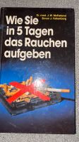 Wie Sie in 5 Tagen das Rauchen aufgeben Rheinland-Pfalz - Orenhofen Vorschau