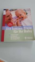 Babynahrung Die besten Breie für Ihr Baby von Anne Iburg Nordrhein-Westfalen - Borken Vorschau