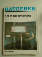 Kfz Konservierung DDR Ratgeber Buch Sachsen - Freiberg Vorschau