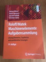 Roloff/Matek Maschinenelemente Aufgabensammlung Bayern - Geisenhausen Vorschau