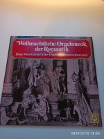 Weihnachtliche Orgelmusik der Romantik Hans Musch Schallplatte Rheinland-Pfalz - Konz Vorschau