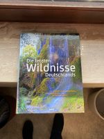 Bildband "Die letzten Wildnisse Deutschlands" (Weltbild-Verlag) Rheinland-Pfalz - Mammelzen Vorschau