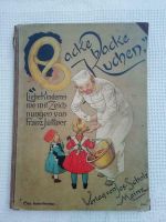 Backe backe Kuchen, Kinderreime Zeich. Franz Jüttner, alt Rheinland-Pfalz - Klein-Winternheim Vorschau