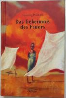 Sofia - Das Geheimnis des Feuers - Mankell, Henning - NEU Nordrhein-Westfalen - Uedem Vorschau