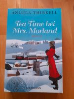 Tea Time bei Mrs. Morland  - Angelina Thirkell Niedersachsen - Uelzen Vorschau