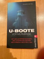 U-Boote vor Murmansk Taschenbuch 2. Weltkrieg Roman Geschichte Baden-Württemberg - Ilsfeld Vorschau