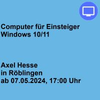 Computer für Einsteiger Windows 10/11, Röblingen, Volkshochschule Sachsen-Anhalt - Eisleben Vorschau