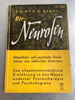 Die Neurosen v. Dr. med. Gerhard Ockel Körperliche und psychische Berlin - Tempelhof Vorschau