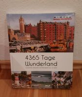 Buch 4365 Tage Wunderland -NEU- Geschichten aus 12 Jahren Niedersachsen - Dransfeld Vorschau