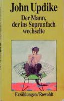 John Updike - Der Mann, der ins Sopranfach wechselte Nordrhein-Westfalen - Dülmen Vorschau