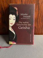 Die wahre Geschichte der Geisha: Roman Eimsbüttel - Hamburg Rotherbaum Vorschau