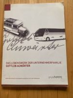 Das Lebenswerk  der Unternehmerfamilie Gottlob Auwärter Nordrhein-Westfalen - Winterberg Vorschau
