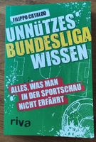 "Unnützes Bundesliga Wissen" TB von Filippo Cataldo Nordrhein-Westfalen - Burscheid Vorschau