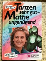 Buch: Tanzen sehr gut - Mathe ungenügend (Brigitte Blobel) Frankfurt am Main - Innenstadt Vorschau