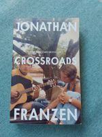 Jonathan Franzen, Crossroads (English Version) Stuttgart - Stuttgart-Süd Vorschau