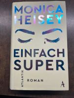 Monica Heisey „ Einfach Super“ Nordrhein-Westfalen - Herford Vorschau