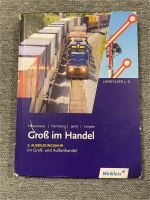 Groß im Handel 2. Ausbildungsjahr,  ISBN 978-3-8045-5565-5 Rheinland-Pfalz - Bad Kreuznach Vorschau