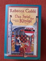 Rebecca Gable: Das Spiel der Könige Rheinland-Pfalz - Flammersfeld Vorschau