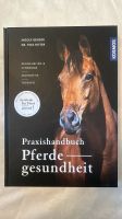 Praxishandbuch Pferdegesundheit Sachsen - Borna Vorschau