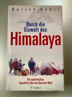Durch die Eiswelt des Himalaya von Harish Kohli Bremen - Neustadt Vorschau