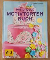 Rezeptbuch Das grosse Motivtorten Buch GU Niedersachsen - Celle Vorschau