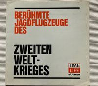 Berühmte Jagdflugzeuge des Zweiten Weltkrieges, Time-Life, 1979 Niedersachsen - Oldenburg Vorschau