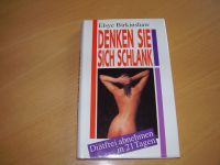 Buch * Denken Sie sich schlank * Diätfrei Abnehmen * Gesundheit Bayern - Nordendorf Vorschau