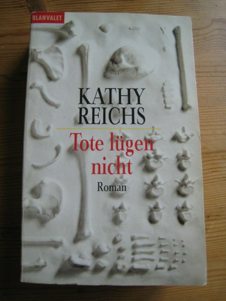 Kathy Reichs: Tote lügen nicht Nr857 in Hannover