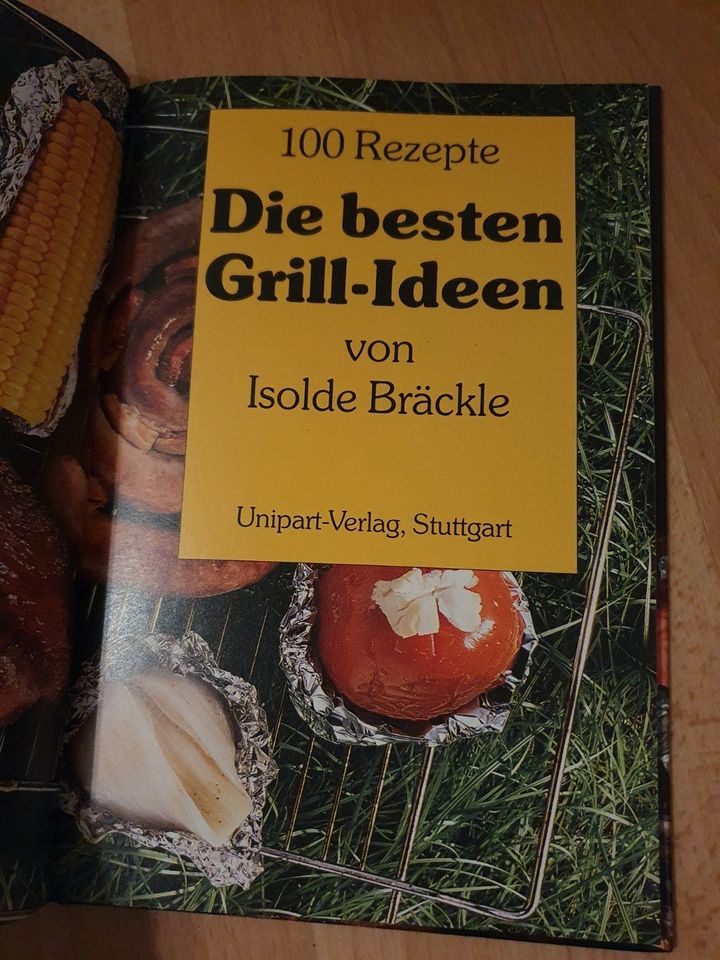 Kochbuch 100 Rezepte Die besten Grill-Ideen Unipart Verlag 1989 in Halle