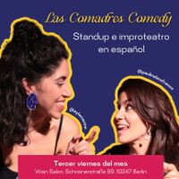 Impro teatro y standup comedy en español: Las Comadres Friedrichshain-Kreuzberg - Friedrichshain Vorschau