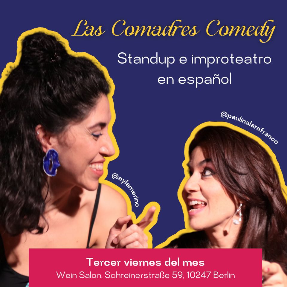 Impro teatro y standup comedy en español: Las Comadres in Berlin
