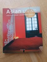 Buch Asian Living, Ambiances D'Asie, Asiatische Wohnkultur Baden-Württemberg - Hemsbach Vorschau